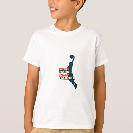 Hard werken Speel zo hard basketbalspeler Classic T-shirt (Voorkant)