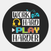 Hard werken Speel zo hard Grappig en Trending Quot Ronde Sticker (Voorkant)