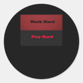 Hard werken Speel zo hard Grappig Viral Ronde Sticker (Voorkant)