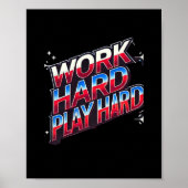 Hard werken Speel zo hard - Motivatie typografie D Poster (Voorkant)