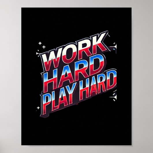 Hard werken Speel zo hard - Motivatie typografie D Poster (Voorkant)