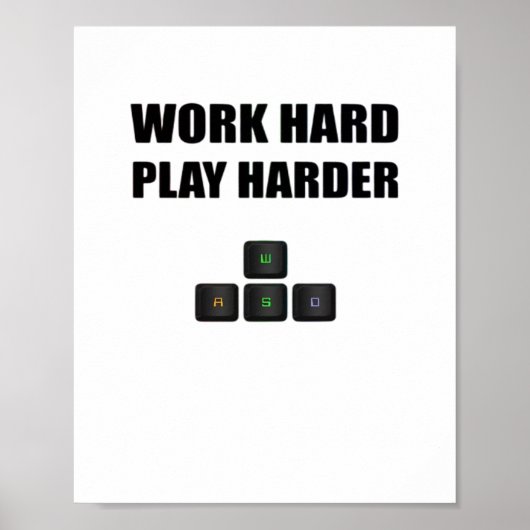 Hard werken Speel zo hard - RGB Poster (Voorkant)