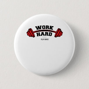 Hard werken Speel zo hard voor grappige werknemers Ronde Button 5,7 Cm