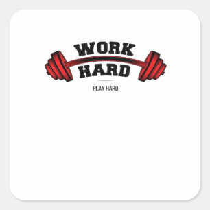 Hard werken Speel zo hard voor grappige werknemers Vierkante Sticker
