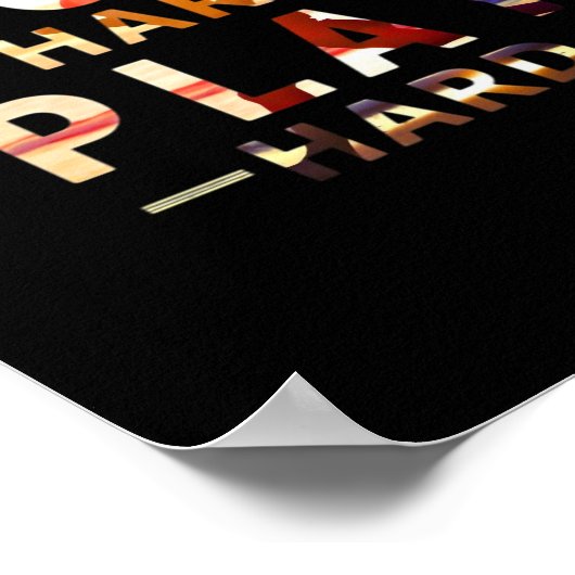 Hard werken Spelen Hard Essential Quote Poster (Hoek)