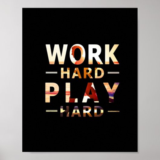 Hard werken Spelen Hard Essential Quote Poster (Voorkant)