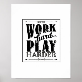 Hard werken spelen zo hard essentieel poster