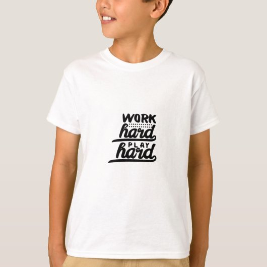Hard werken spelen zo hard essentieel t-shirt (Voorkant)