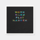 Hard werken Spelen zo hard Klassiek Servet (Voorkant)