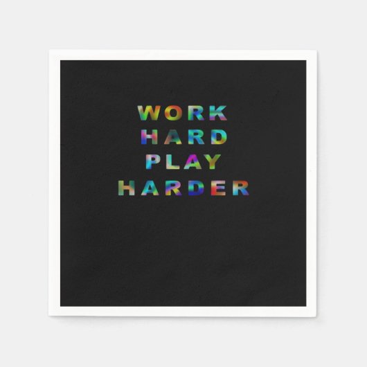 Hard werken Spelen zo hard Klassiek Servet (Voorkant)