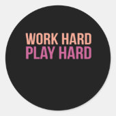 Hard werken Spelen Zo hard trainen - Dag van de Ar Ronde Sticker (Voorkant)