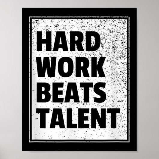 Hard werken verslaat talent statement sportmotivat poster (Voorkant)