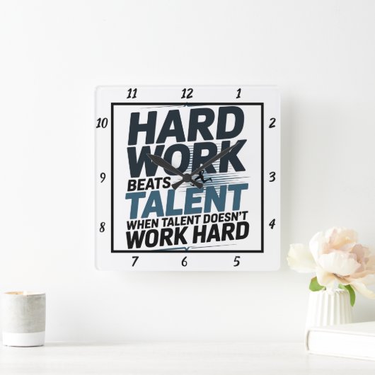 Hard werken verslaat talentloper T Vierkante Klok (Huis)
