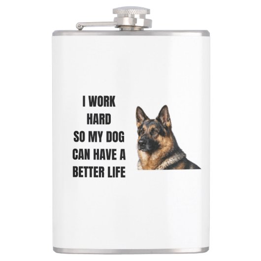 Hard Werken voor Mijn Duitse Herder Heupfles (Voorkant)