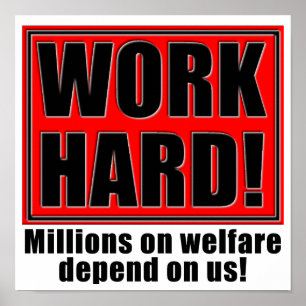 Hard Werken Voor Welzijn Grappige Poster Bord Spre