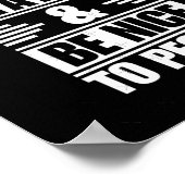 Hard werken Wees aardig tegen mensen die Stickers Poster (Hoek)