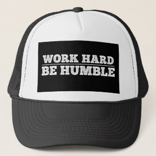 Hard werken Wees nederig Motivatie hustlers Grind Trucker Pet