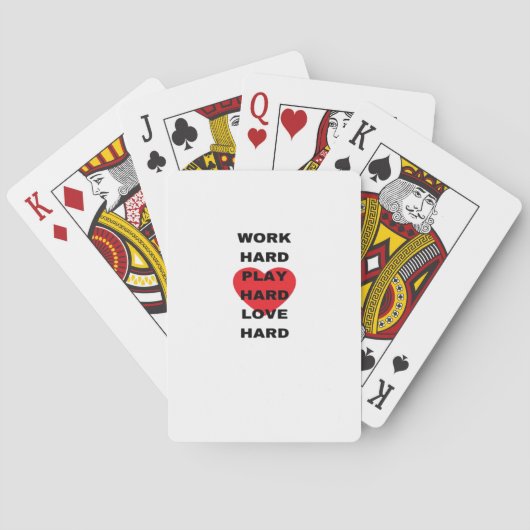 Hard werken, zo hard spelen, zo hard liefhebben pokerkaarten (Achterkant)