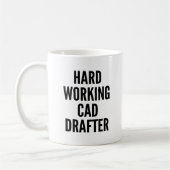 Hard werkend CAD Drafter Koffiemok (Links)