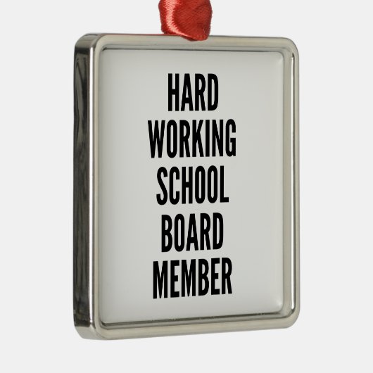 Hard werkend schoolbestuurslid metalen ornament (Rechts)