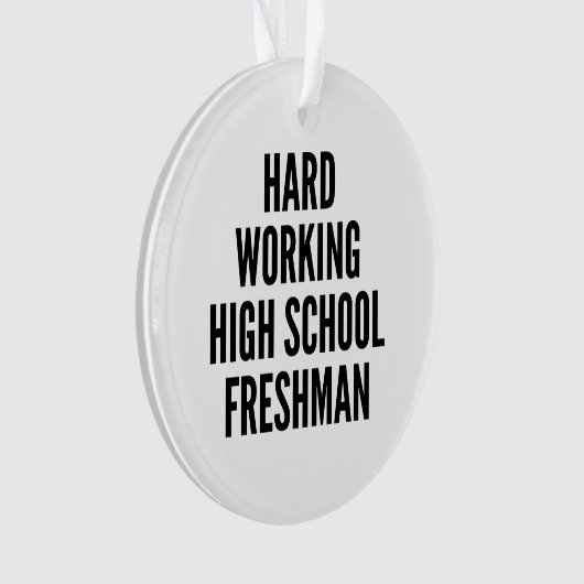 Hard werkende middelbare school eerstejaars ornament (voorkant)