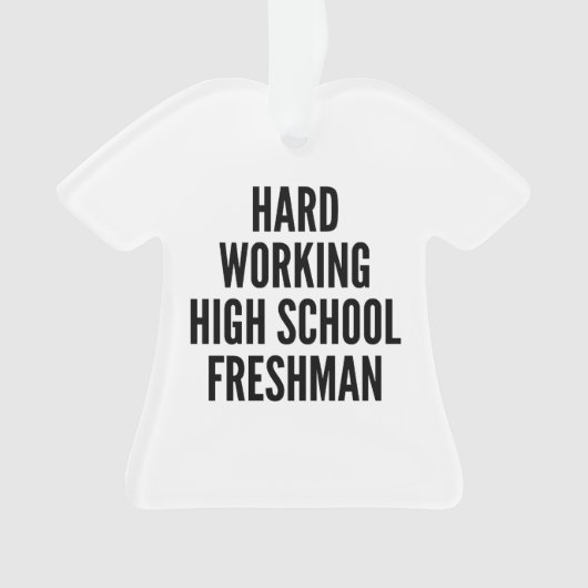 Hard werkende middelbare school eerstejaars ornament (voorkant)