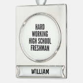 Hard werkende middelbare school eerstejaars verzilverd banner ornament (Links)