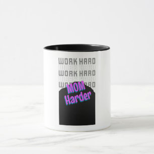 Hard Werkende Moeder Nog Harder Werken Mok