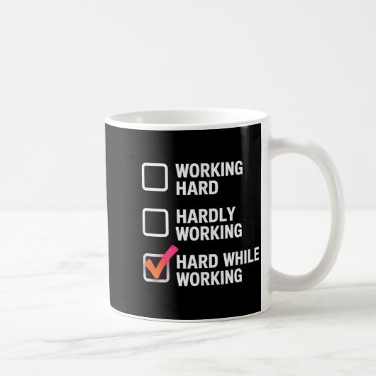 Hard While Working Grappige Volwassen Checklist Ga Koffiemok (Rechts)