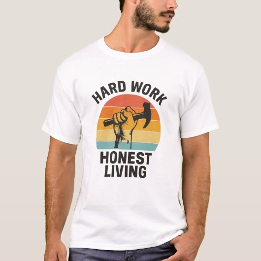 Hard Work, Honest Living – Labor Day Pride T-shirt (Voorkant)