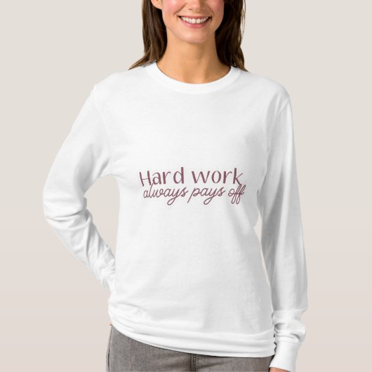 Hard Work Motto Wit sweatshirt voor dames (Voorkant)