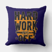 Hard Work Pays Off Bold Typography Labor Day Desig Kussen (Voorkant)