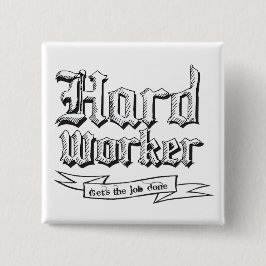 Hard Worker Button