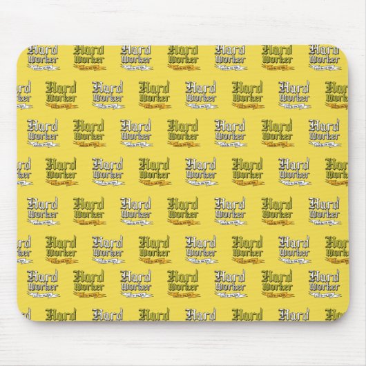 Hard Worker krijgt het werk gedaan Muismat (Voorkant)