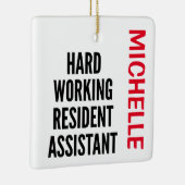 Hard Working Resident Assistant CUSTOM Keramisch Ornament (Rechts)