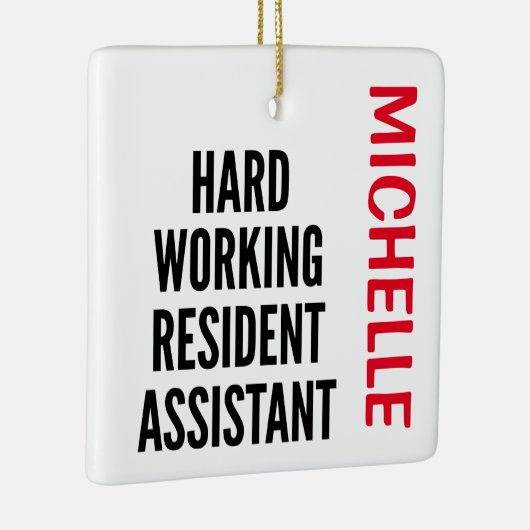 Hard Working Resident Assistant CUSTOM Keramisch Ornament (Rechts)