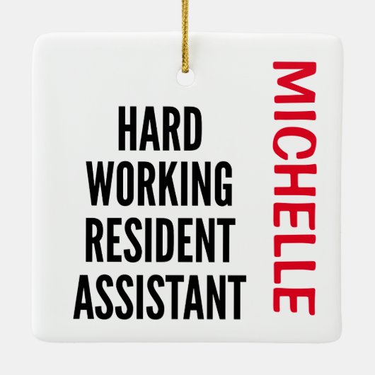 Hard Working Resident Assistant CUSTOM Keramisch Ornament (Achterkant)