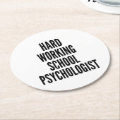 Hard Working School psycholoog Ronde Kartonnen Onderzetter (Gebogen)