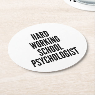 Hard Working School psycholoog Ronde Kartonnen Onderzetter