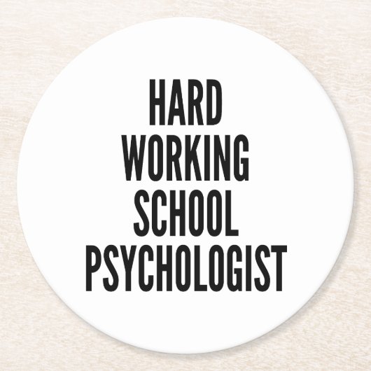 Hard Working School psycholoog Ronde Kartonnen Onderzetter (Voorkant)