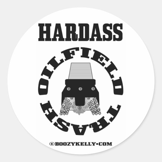 Hardass Oil Field Trash, Olieveld Sticker, Olie Ronde Sticker (Voorkant)