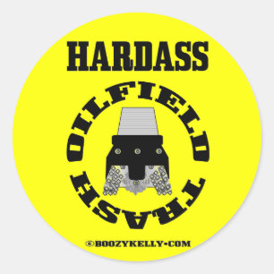 Hardass Oil Field Trash, Sticker, Oliepatch, Drill Ronde Sticker