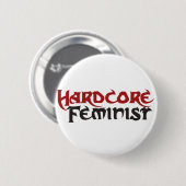 hardcore feministe ronde button 5,7 cm (Voorkant /achterkant)