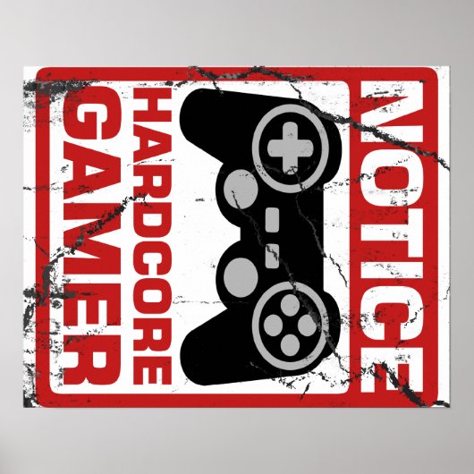 Hardcore gamer Notice Signboard Poster (Voorkant)