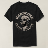 Hardcore ijzeradvies, schedelgewicht t-shirt (Design voorkant)