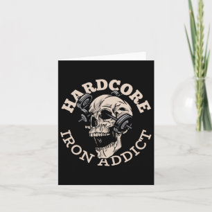 Hardcore Iron Addict Kaart