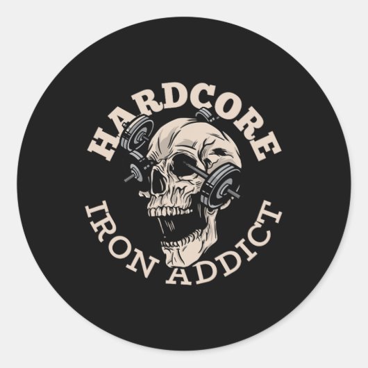Hardcore Iron Addict Ronde Sticker (Voorkant)