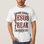 Hardcore Jesus Freak en Proud'It Mannen T-Shirt (Voorkant)