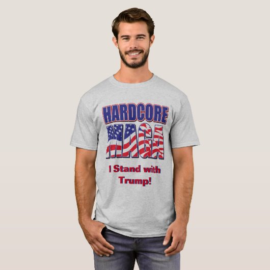 Hardcore MAGA T-shirt (Voorkant volledig)