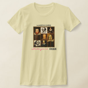 Hardcore Shakespeare Geek T - Shirt